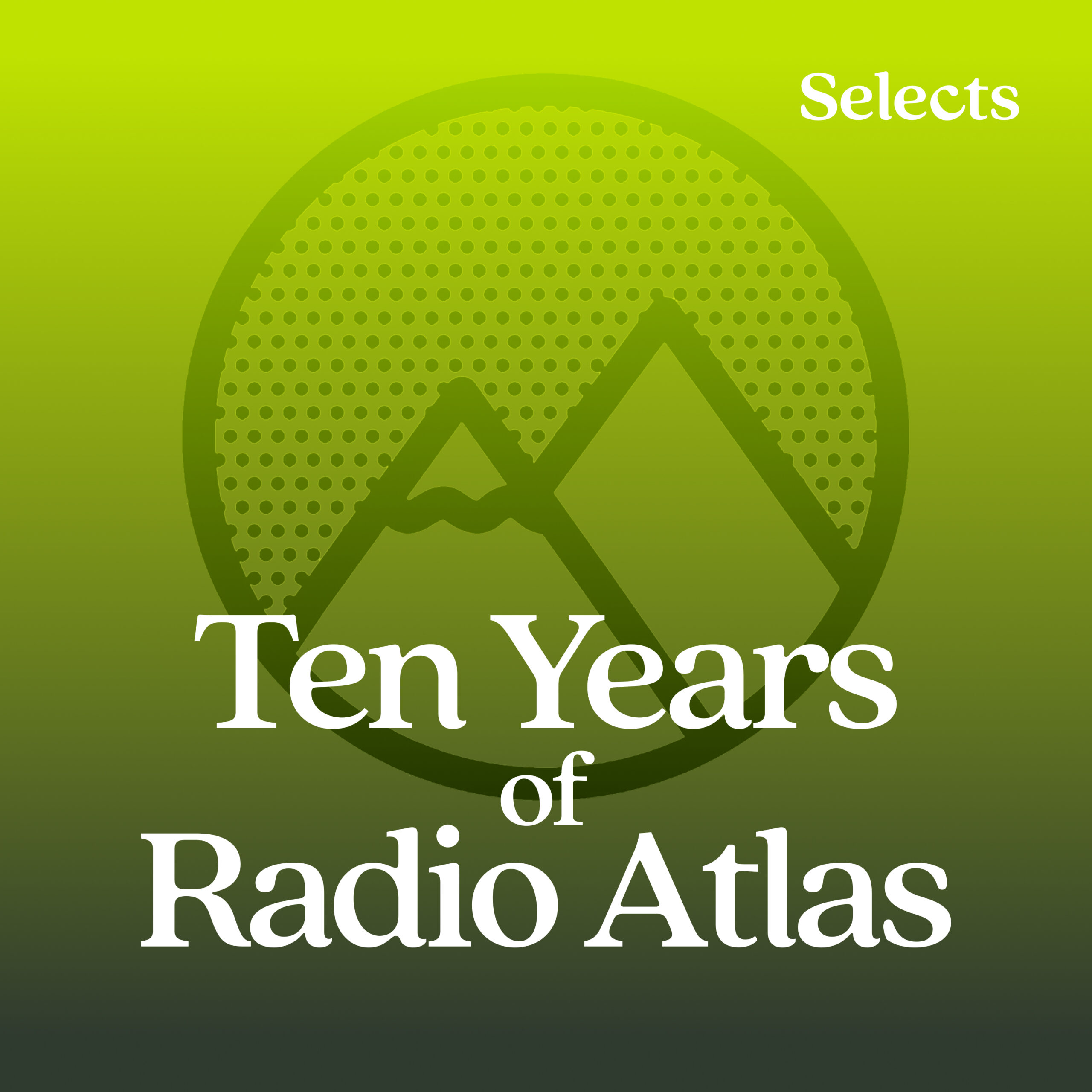 10 Years of Radio Atlas episode artwork